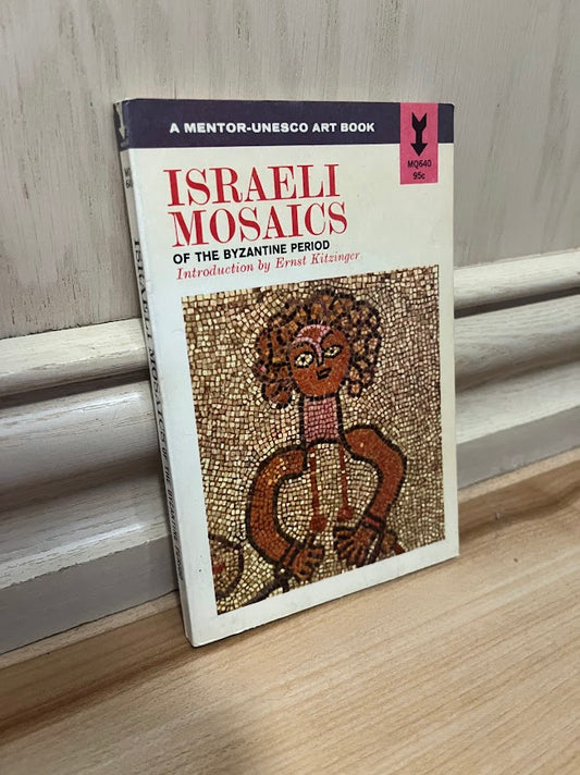 Israeli Mosaics of the Byzantine Period by Ernst Kitzinger