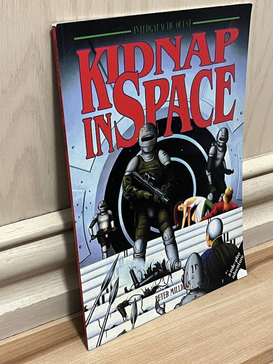 Kidnap in Space (Intergalactic Quest) - A Role-play Adventure by Peter Milligan