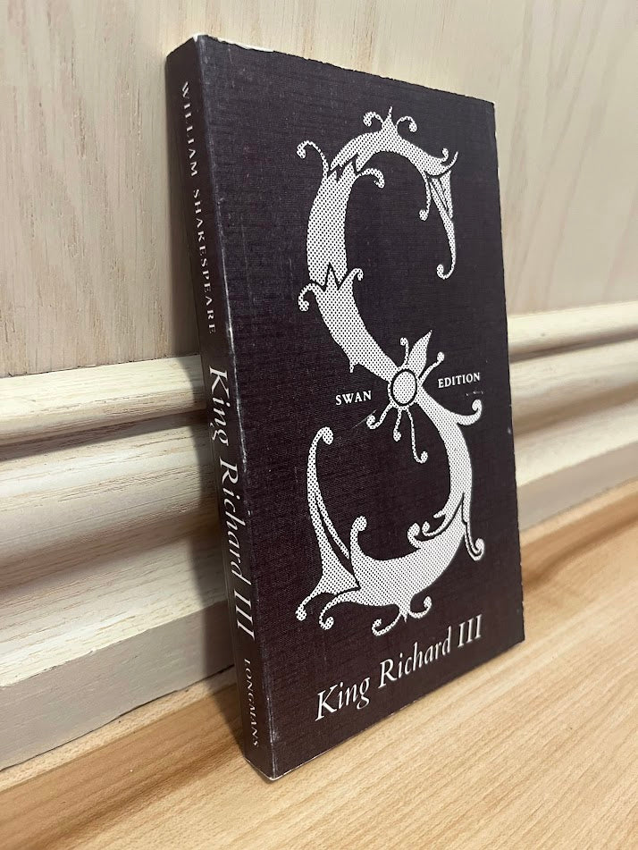 King Richard III (Swan Edition) by William Shakespeare