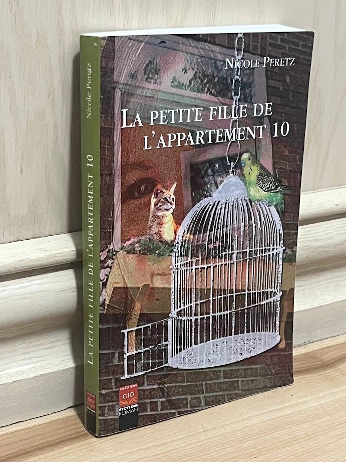 La Petite Fille de L'appartement 10 by Nicole Peretz