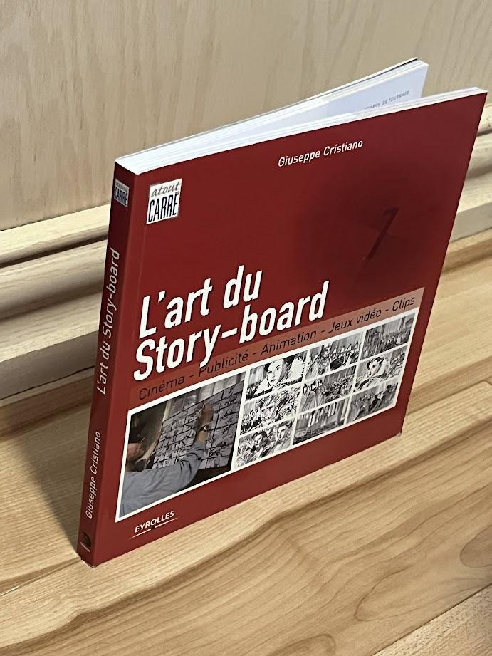 L'art du story-board: Cinéma - Publicité - Animation - Jeux vidéos - Clips by Giuseppe Cristiano