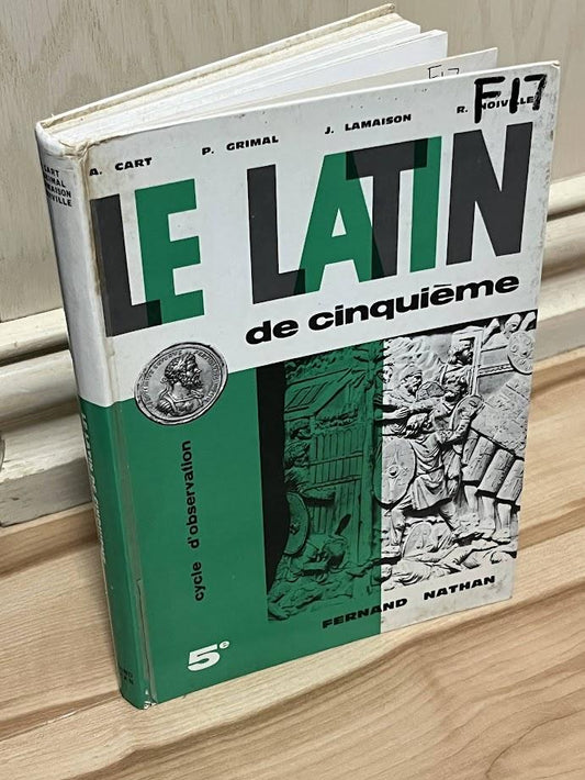 Le Latin de Cinquieme Cycle d'Observation by Adrien Cart, et al.