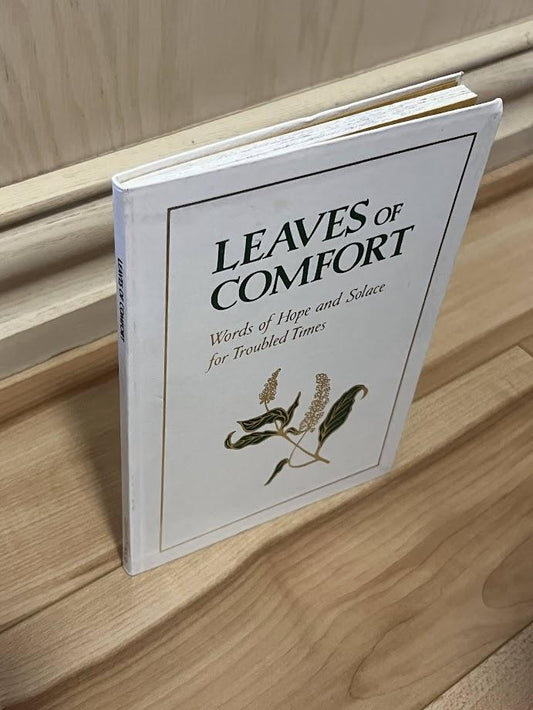 Leaves of Comfort: Words of Hope and Solace for Troubled Times by Greenwich House