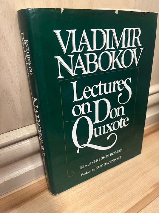 Vladimir Nabokov: Lectures on Don Quixote by Fredson Bowers