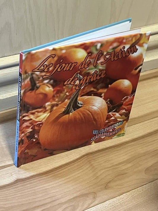 Le Jour de l'Action de Grace by Jessica Morrison