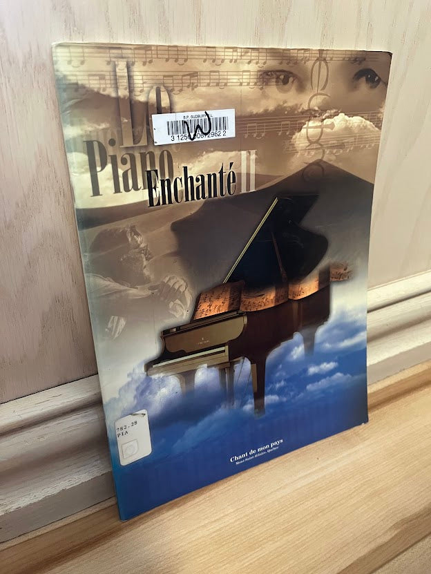 Le Piano Enchante II by Yvon Hubert and Marie Claude Paquette