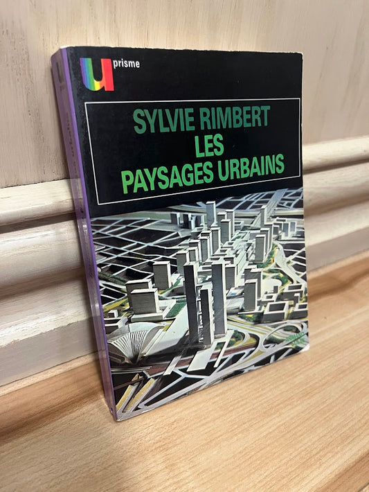 Les Paysages Urbains by Sylvie Rimbert