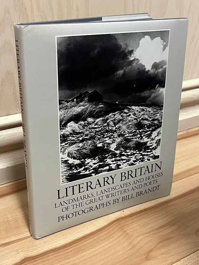 Literary Britain: Landmarks, Landscapes and Houses of the Great Writers and Poets by Mark Haworth Booth and Bill Brandt
