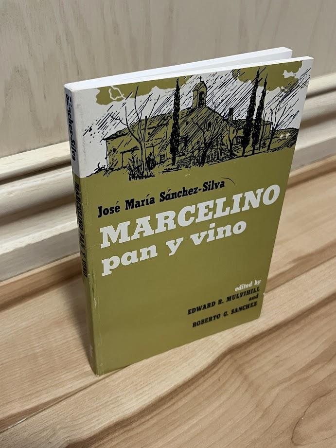 Marcelino Pan y Vino by Jose Maria Sanchez-Silva