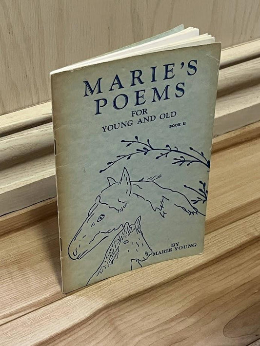 Marie's Poems for Young and Old Book II by Marie Young