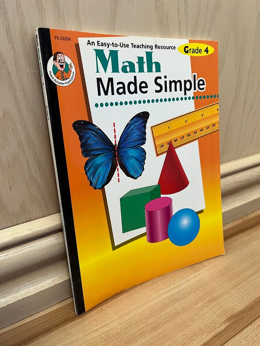 Math Made Simple: Grade 4 by Kaye Furlong