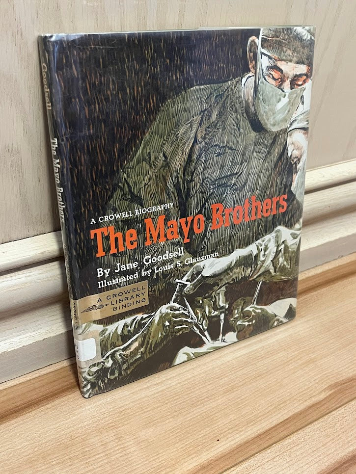 The Mayo Brothers (A Crowell Biography) by Jane Goodsell