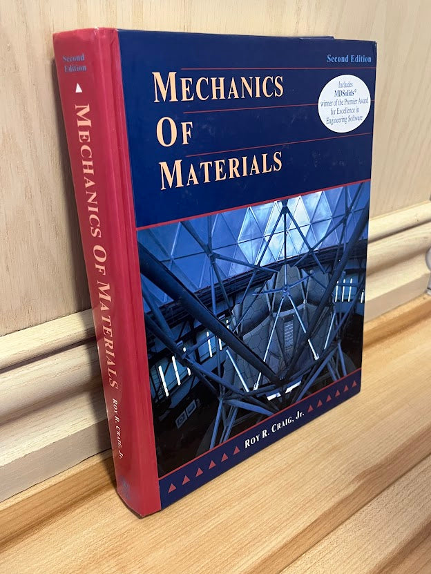 Mechanics of Materials - Second Edition by Roy R. Craig Jr.