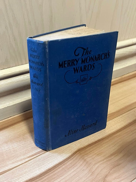 The Merry Monarch's Wards by Aline Havard