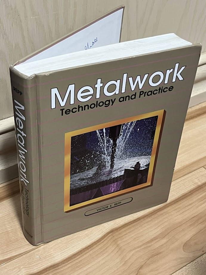 Metalwork: Technology and Practice - Ninth Edition by Victor E. Repp