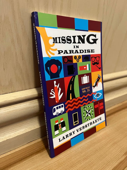 Missing in Paradise by Larry Verstraete
