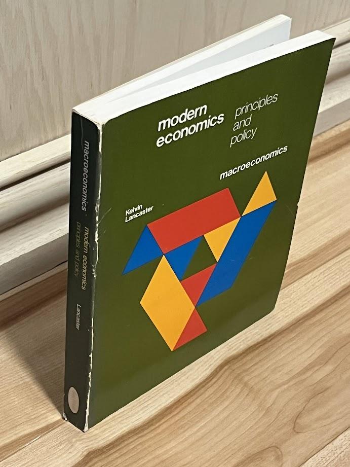 Modern Economics: Principles and Policy: Macroeconomics by Kelvin Lancaster