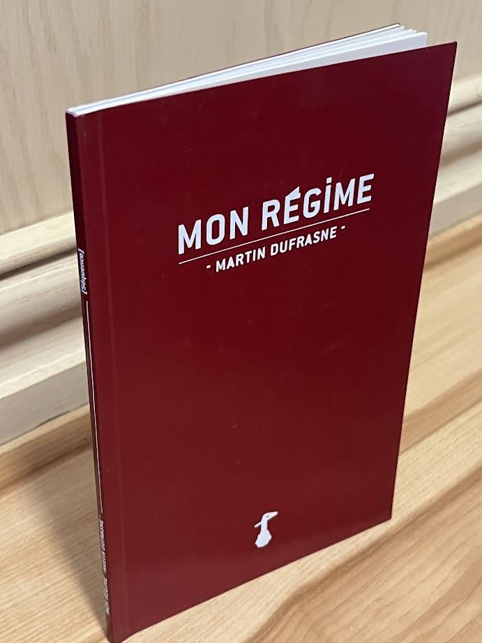 Mon Regime by Martin Dufrasne