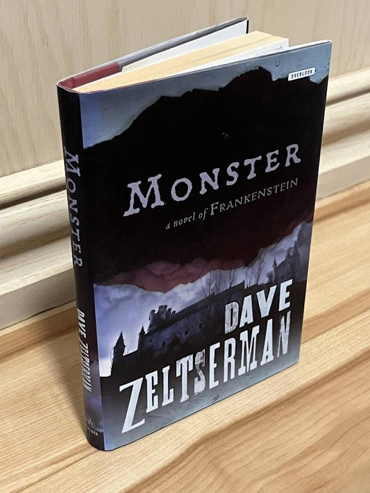 Monster: A Novel of Frankenstein by Dave Zeltserman