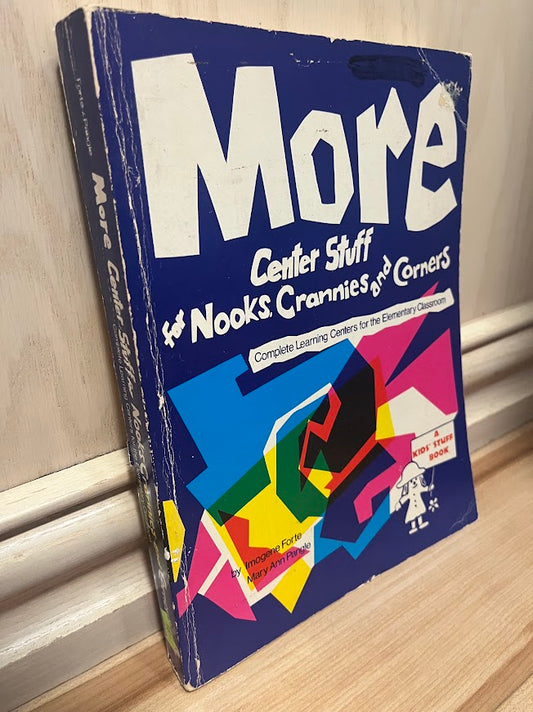More Center Stuff for Nooks, Crannies, and Corners by Imogene Forte and Mary Ann Pangle