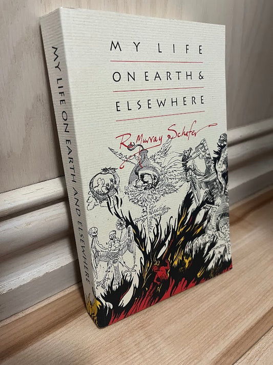 My Life on Earth and Elsewhere by R. Murray Schafer