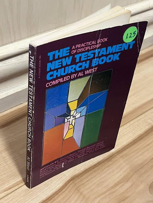 The New Testament Church Book by Al West