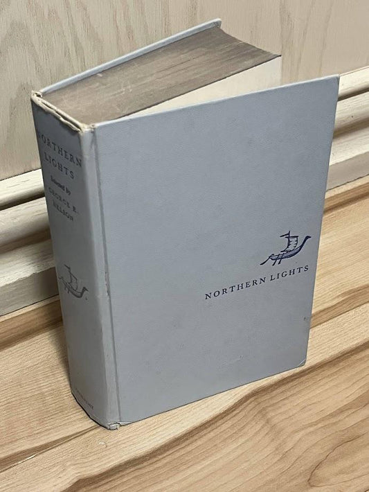 Northern Lights - A New Collection of Distinguished Writing by Canadian Authors by George E. Nelson