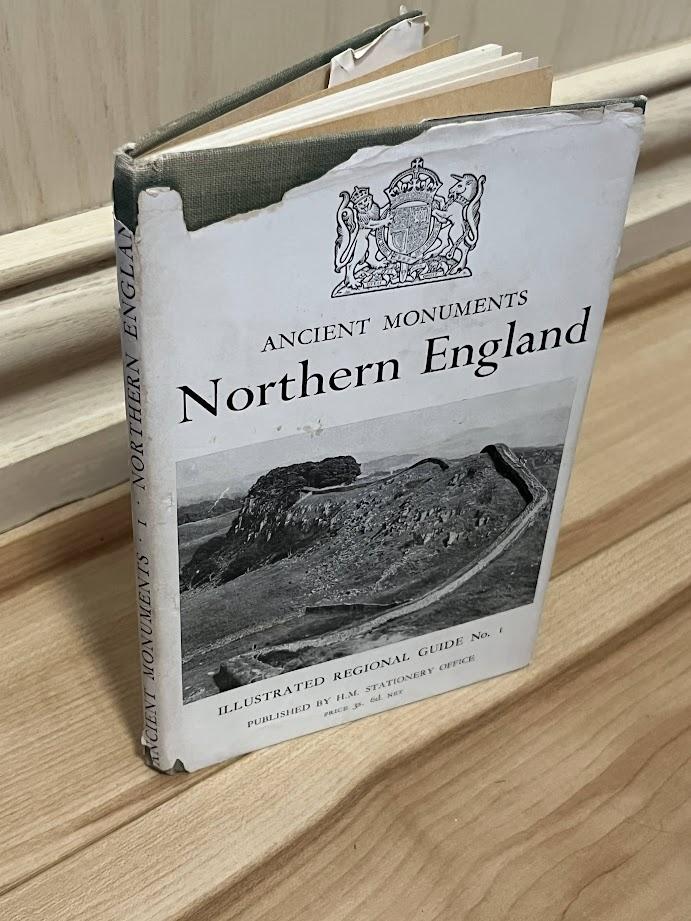 Northern England (Illustrated Regional Guides to Ancient Monuments Volume 1) by Lord Harlech
