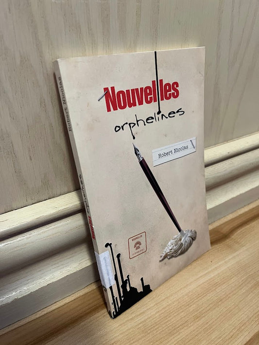 Nouvelles Orphelines by Robert Nicolas