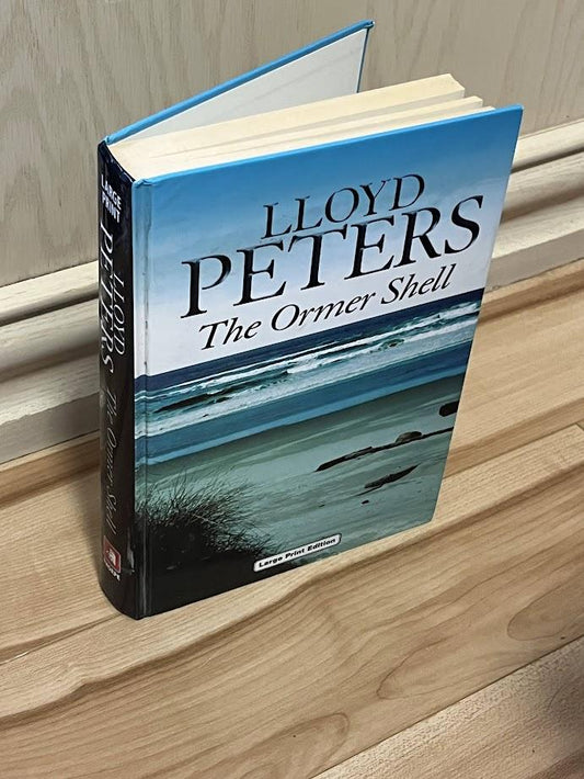 The Ormer Shell (Large Print) by Lloyd Peters