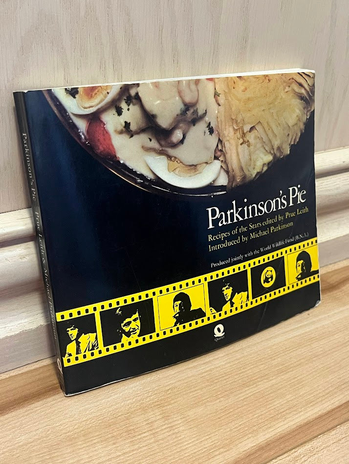 Parkinson's Pie: Recipes of the Stars by Prue Leith and Michael Parkinson