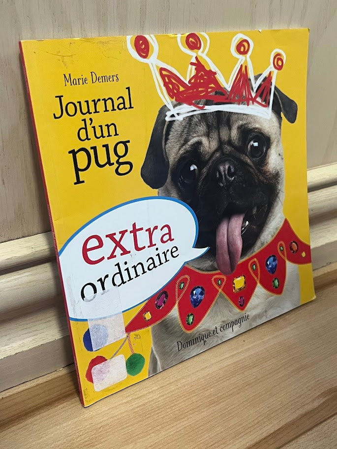 Journal d'un Pug by Marie Demers