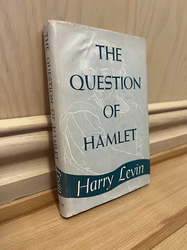 The Question of Hamlet by Harry Levin