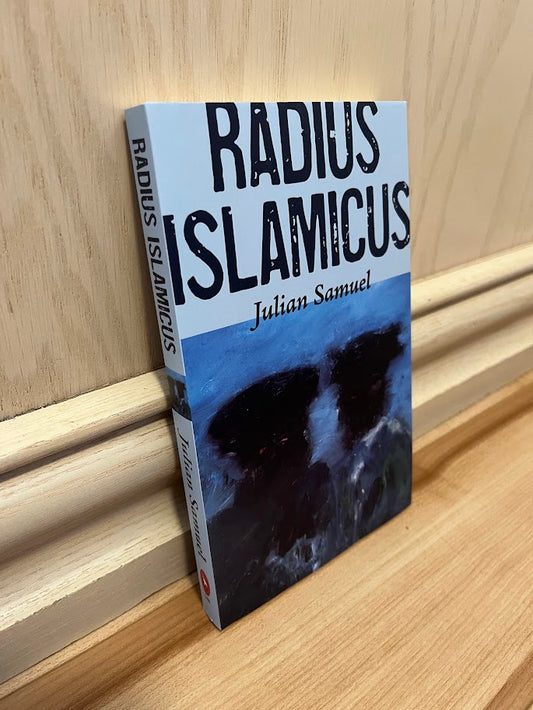 Radius Islamicus by Julian Samuel