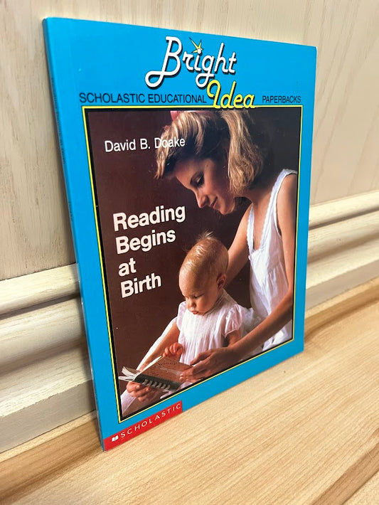 Reading Begins at Birth by David B. Doake