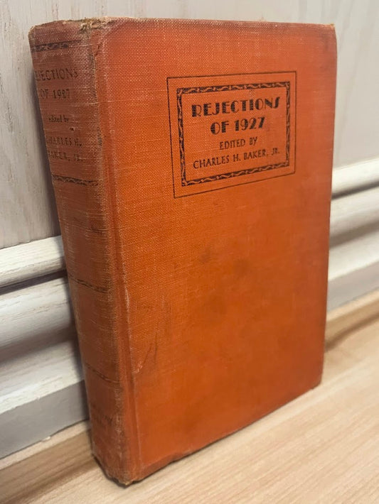 Rejections of 1927 by Charles H. Baker Jr.