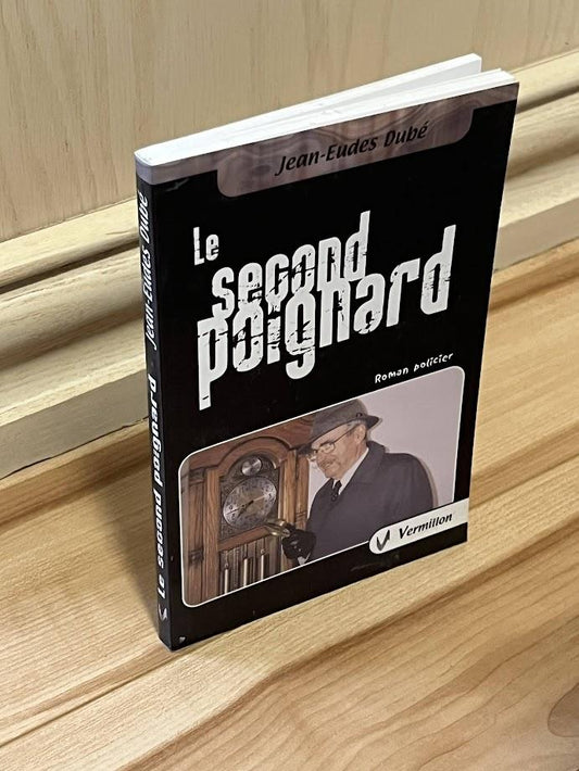 Le Second Poignard byJean-Eudes Dube