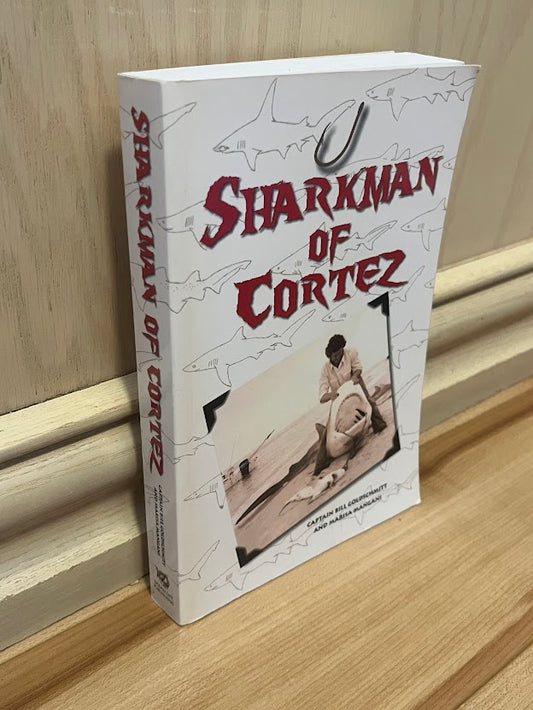 Sharkman of Cortez by Bill Goldschmitt and Marisa Mangani