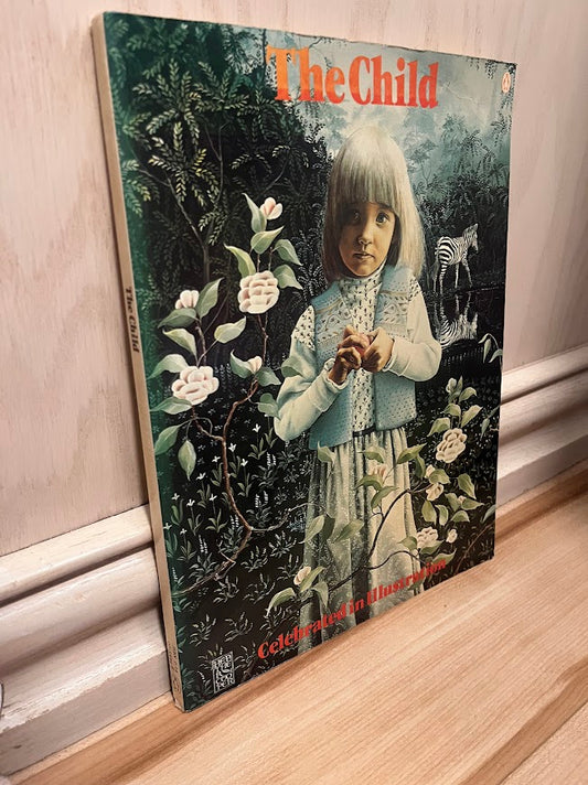 The Child - Celebrated in Illustration by Peter Bennett