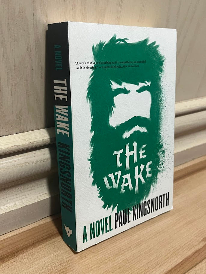 The Wake: A Novel by Paul Kingsnorth