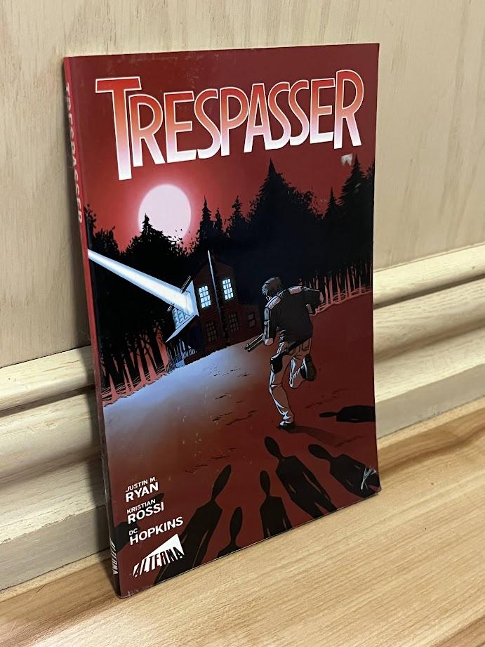 Trespasser by Justin M. Ryan