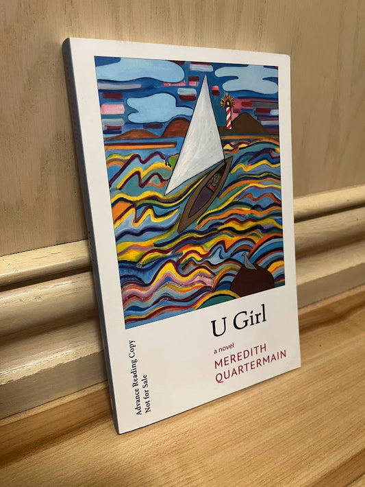 U Girl (Advance Reading Copy) by Meredith Quartermain