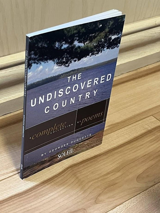 The Undiscovered Country by Georges Duquette