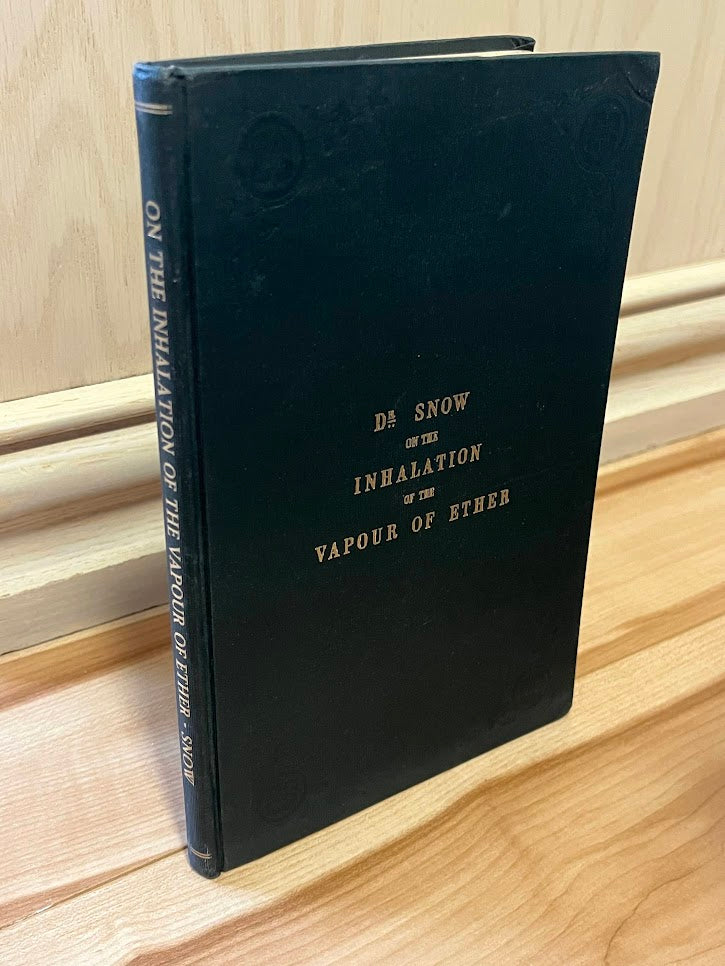 Dr. Snow On the Inhalation of the Vapour of Ether by John Snow