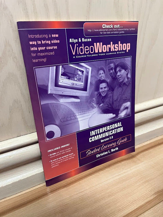 Interpersonal Communication Version 2.0: Student Learning Guide with CD-ROM (Allyn & Bacon VideoWorkshop) by Christine L. North