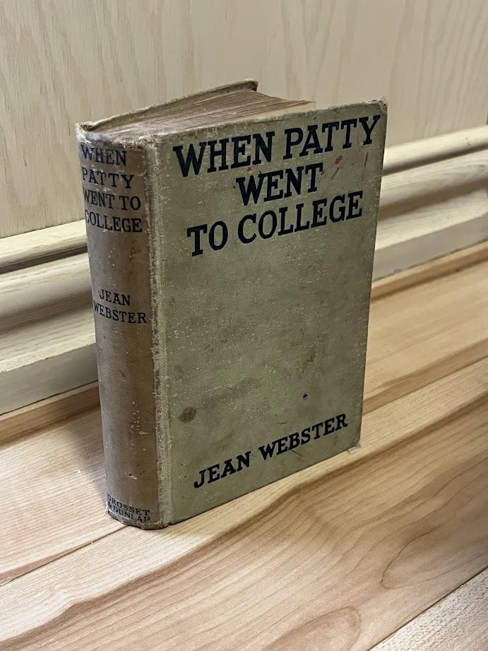 When Patty Went to College by Jean Webster