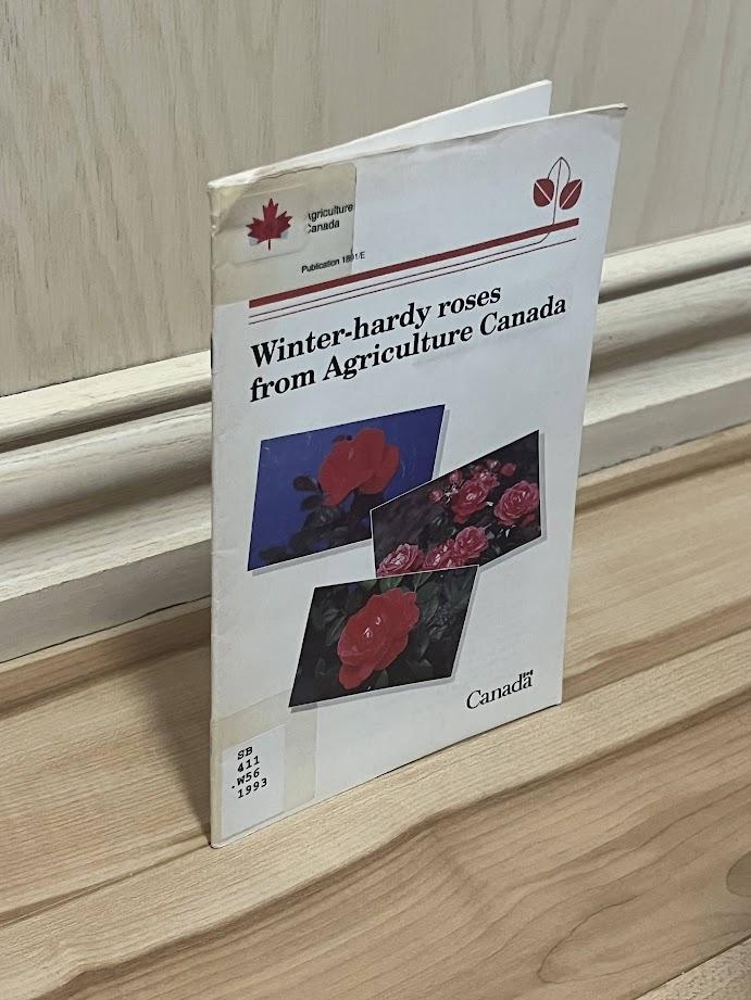 Winter-Hardy Roses from Agriculture Canada by Ian S. Ogilvie, et al.