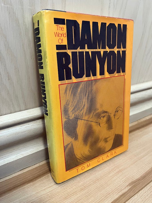The World of Damon Runyon by Tom Clark
