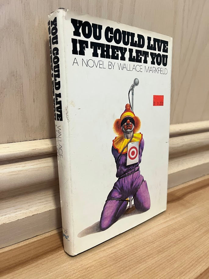 You Could Live If They Let You by Wallace Markfield